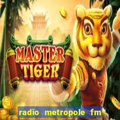 radio metropole fm salvador bahia